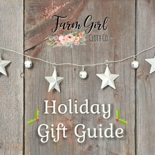Farm Girl Cloth Co Holiday Gift Guide